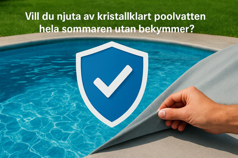 Ultimata Pool Protector Guide 2026: Skydda Din Pool Effektivt
